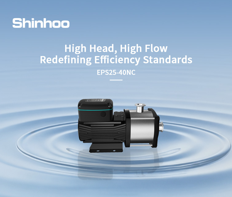Alta prevalenza, grande portata – Pompa orizzontale multistadio a rotore bagnato Shinhoo EPS25-40NC: ridefinire gli standard di efficienza
